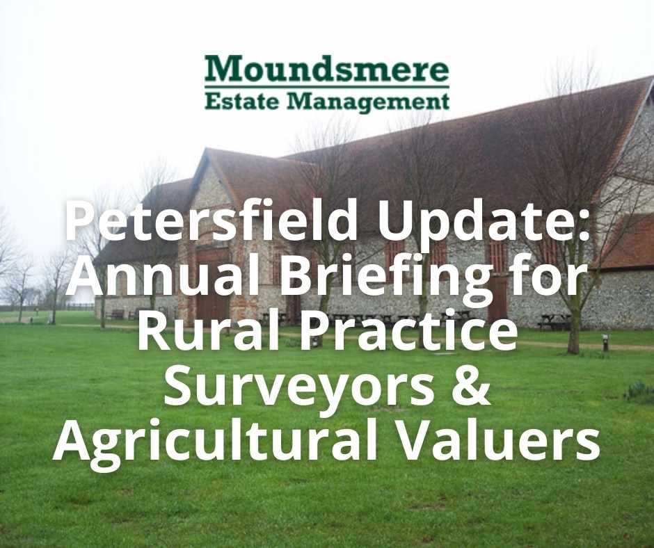 Petersfield Update Annual Briefing for Rural Practice Surveyors & Agricultural Valuers